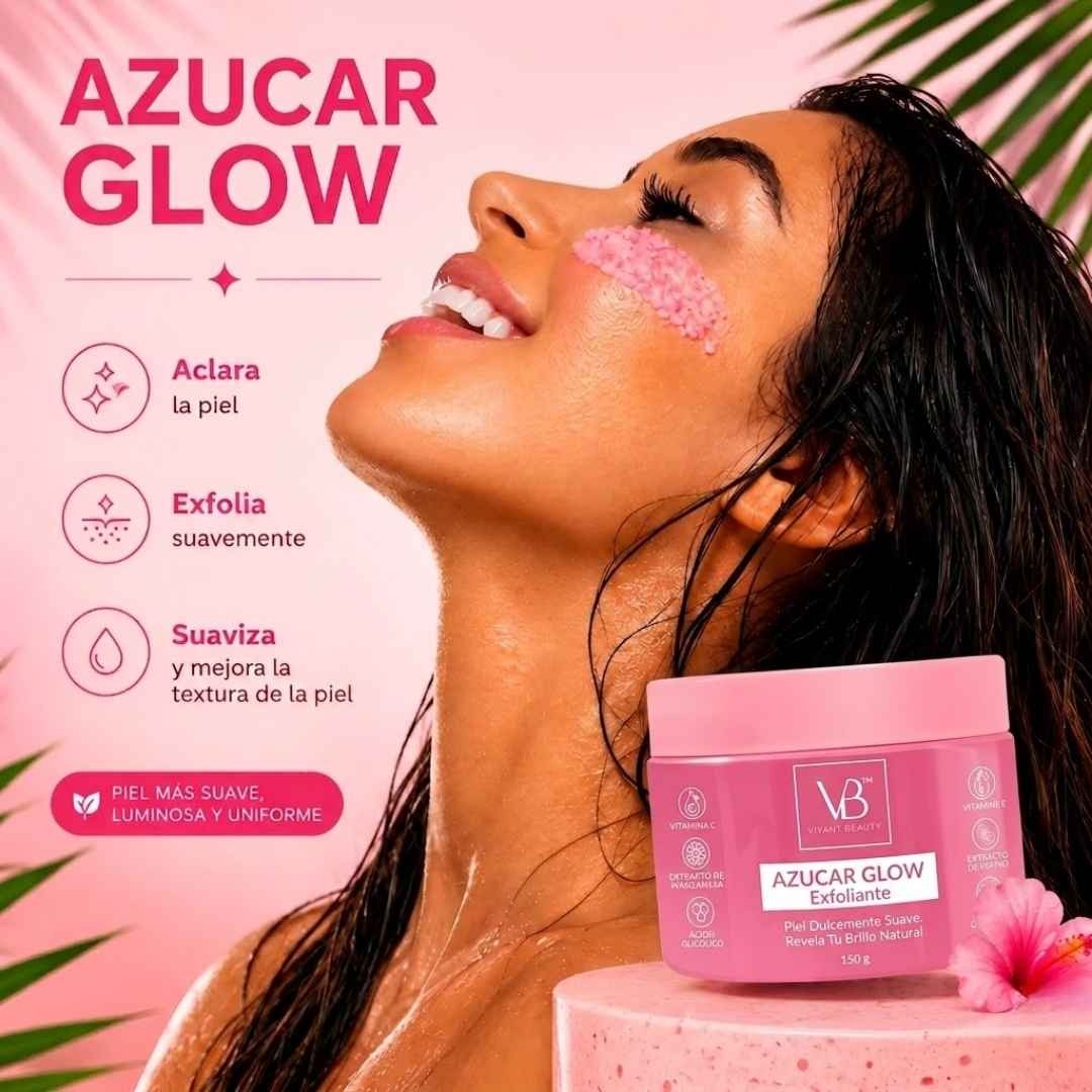 Azúcar Glow™ | Vuelve a mostrar tu piel sin pena